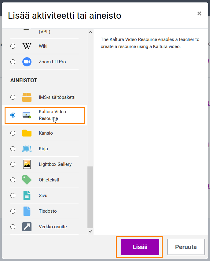 Kaltura Video Resource vaihtoehto Moodlen lisää aktiviteetti tai aineisto näkymässä. 