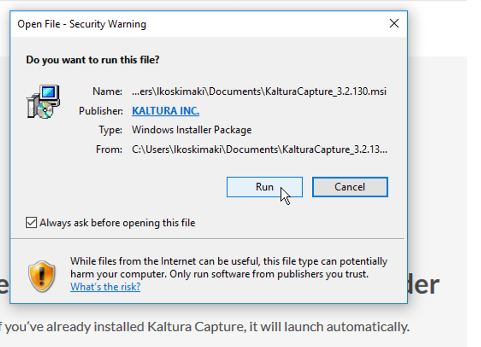 A window asking if the user wants to start the Kaltura Capture file. The window has Run and Cancel buttons.