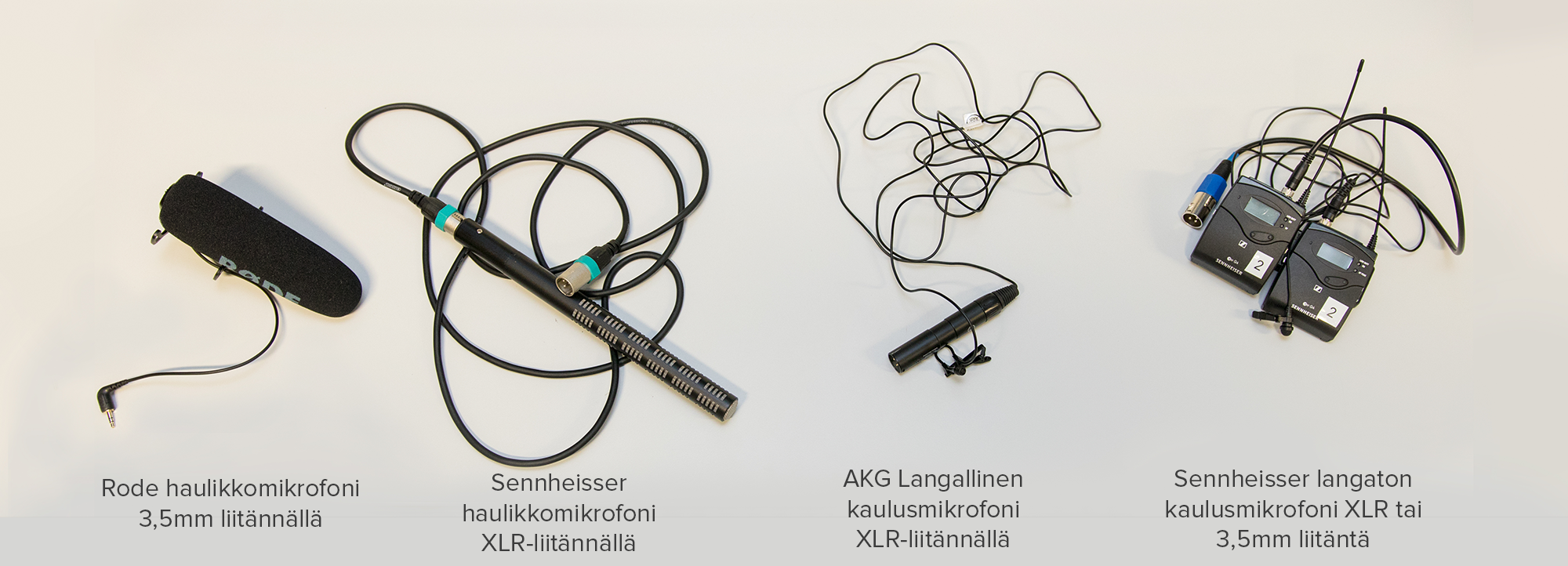 Erilaisia mikrofoneja. Rode haulikkomikrofoni 3,5mm liitännällä. Sennheiser haulikkomikrofoni XLR-liitännällä. AKG langallinen kaulusmikrofoni XLR-liitännällä. Sennheiser langaton kaulusmikrofoni XLR tai 3,5mm liitännällä.