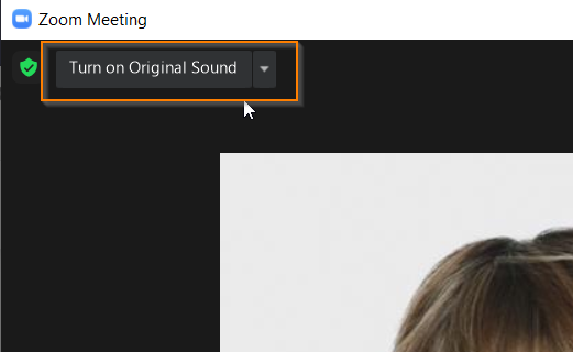 Zoom turn on original sound