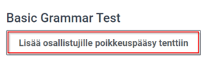 Lisää osallistujien poikkeuspääsy tenttiin 